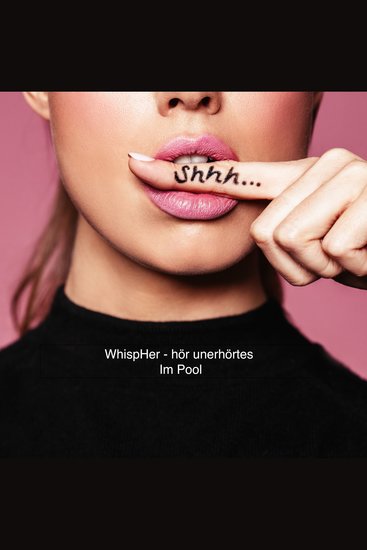 WhispHer - hör unerhörtes - Im Pool - Erotische Erlebnisse einer Frau auf Geschäftsreise - cover