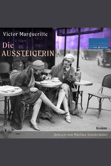 Die Aussteigerin - Ein Roman von Victor Margueritte - cover