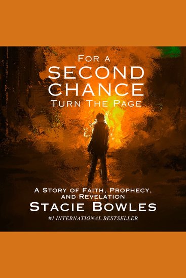 For a Second Chance Turn the Page - A Story of Faith Prophecy and Revelation - cover