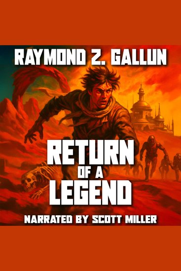 Return of a Legend - Rediscovering Humanity on the Edge of the Cosmos - cover