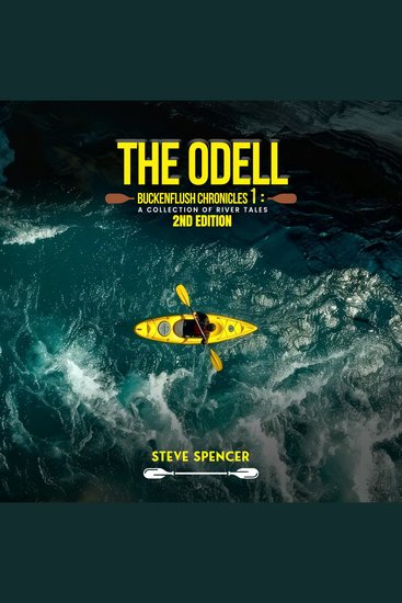 ODELL BUCKENFLUSH CHRONICLES 1 (A Collection of River Tales) THE: 2nd Edition - cover