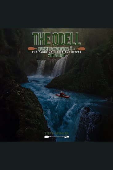 Odell Buckenflush Chronicles 3 (PHD The: Paddling Higher and Deeper) - 2nd Edition - cover