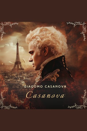 Casanova Volume 2 - Paris and Prison - cover