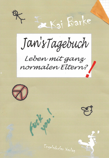 Jans Tagebuch - Leben mit ganz normalen Eltern?! - cover