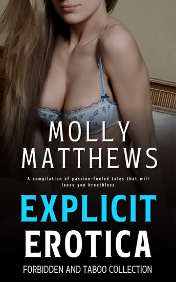 Explicit Erotica - Forbidden and Taboo Collection - cover
