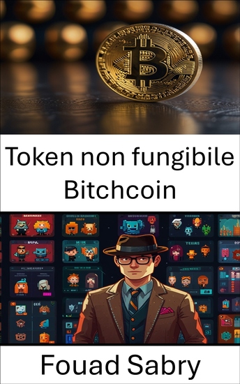 Token non fungibile Bitchcoin - Esplorare il futuro dell'arte digitale e della proprietà - cover