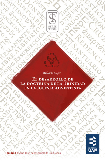 El desarrollo de la doctrina de la Trinidad en la iglesia adventista - cover