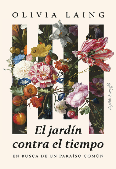 El jardín contra el tiempo - En busca de un paraíso común - cover