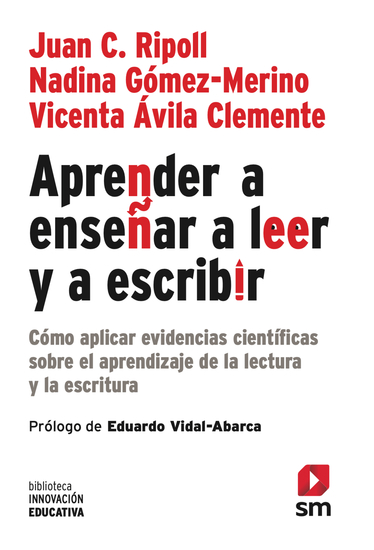 Aprender a enseñar a leer y a escribir - Cómo aplicar evidencias científicas sobre el aprendizaje de la lectura y la escritura - cover