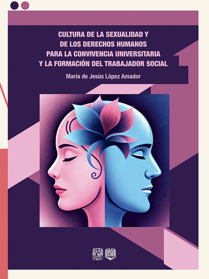 Cultura de la sexualidad y de los derechos humanos para la convivencia universitaria y la formación del trabajador social - cover