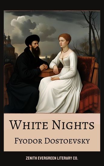 White Nights - A Dreamlike Tale of Love Loneliness and Ephemeral Hope - cover