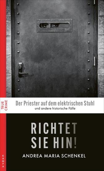 Richtet sie hin! - Historische Fälle - cover