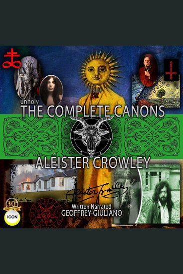 Unholy The Complete Canons Aleister Crowley - cover