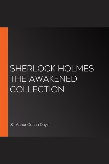 Sherlock Holmes The Awakened Collection - cover