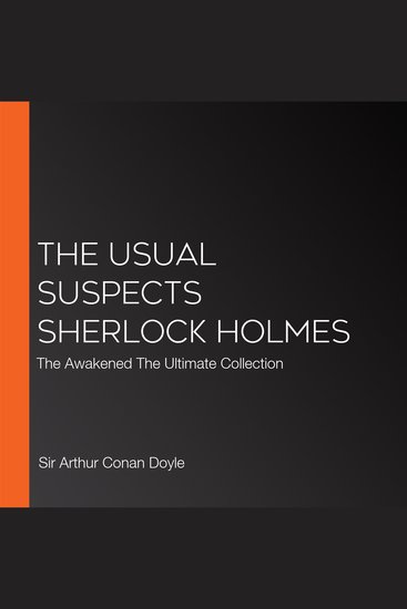 The Usual Suspects Sherlock Holmes - The Awakened The Ultimate Collection - cover