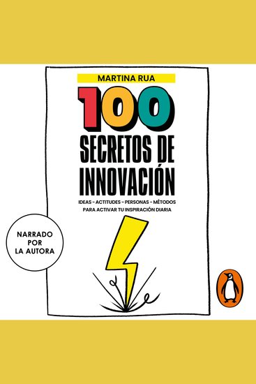 100 Secretos de innovación - Ideas - Actitudes - Personas - Métodos para activar tu inspiración diaria - cover