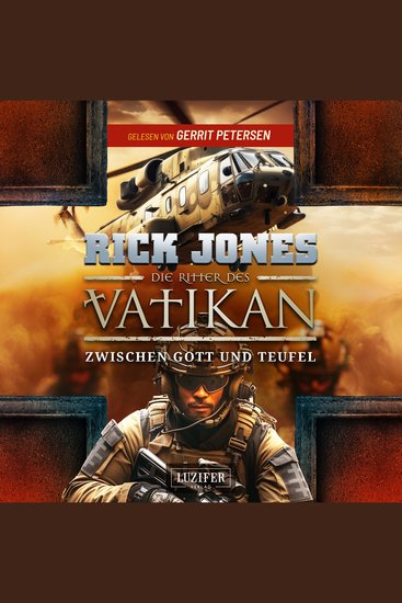 ZWISCHEN GOTT UND TEUFEL (Die Ritter des Vatikan 16) - Thriller - cover