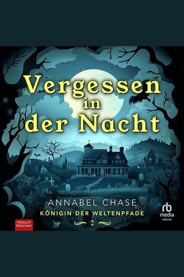 Vergessen in der Nacht - Königin der Weltenpfade II - cover