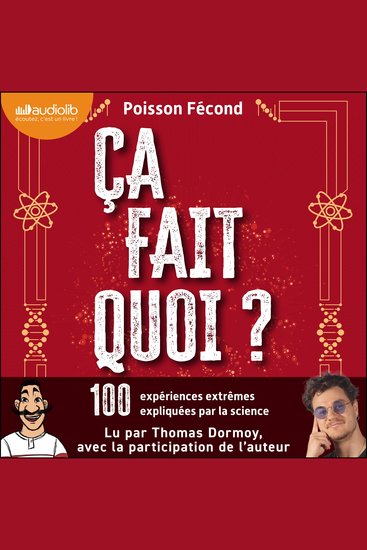 Ça fait quoi ? - 100 expériences extrêmes expliquées par la science - cover