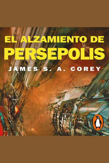 El alzamiento de Persépolis (The Expanse 7) - cover
