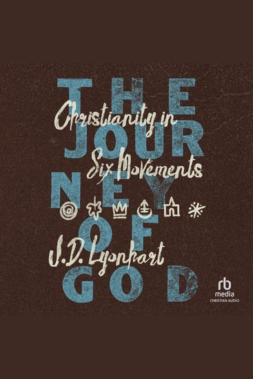 The Journey of God - Christianity in Six Movements - cover
