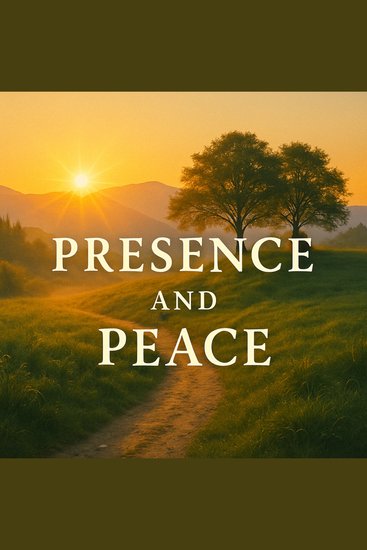 Presence and Peace: Book summary & analysis - cover
