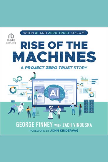 Rise of the Machines - A Project Zero Trust Story - cover