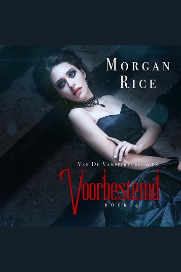 Voorbestemd (Boek #4 van De Vampierverslagen) - Digitaal voorgelezen door een electronisch gegenereerde stem - cover