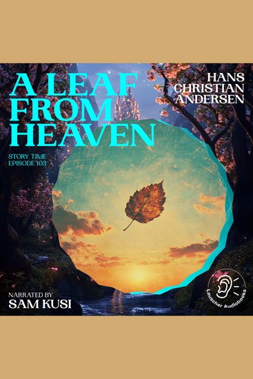 Leaf from Heaven A (Story Time Episode 103) - cover