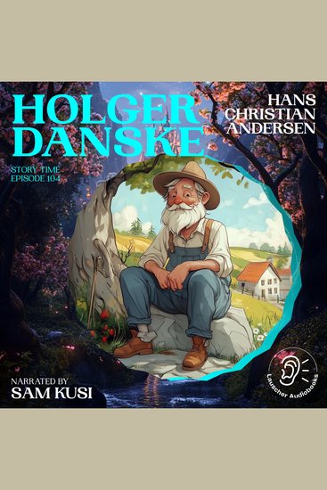 Holger Danske (Story Time Episode 104) - cover