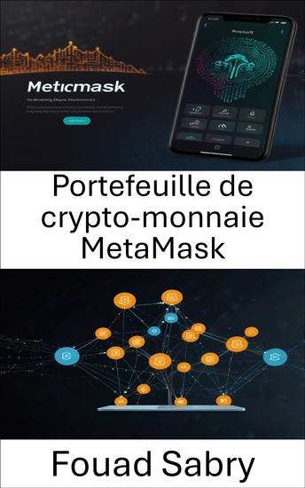Portefeuille de crypto-monnaie MetaMask - Votre passerelle vers la finance Web3 et l'innovation décentralisée - cover