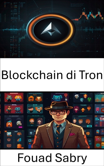 Blockchain di Tron - Potenziamento delle applicazioni decentralizzate e delle risorse digitali - cover