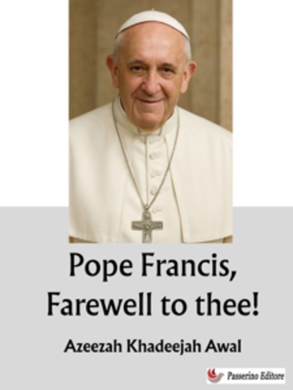 Pope Francis Farewell to thee! - cover