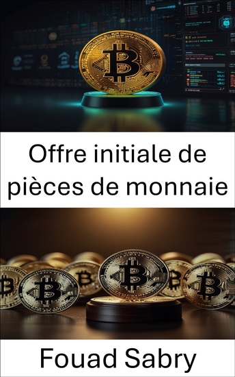 Offre initiale de pièces de monnaie - Naviguer dans les défis juridiques et les cadres réglementaires des entreprises de cryptomonnaie - cover