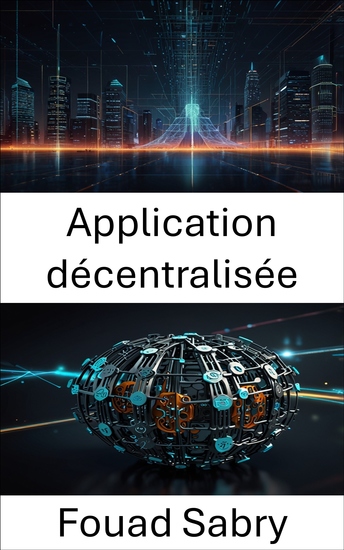Application décentralisée - Renforcer les contrats intelligents dans l'écosystème DAO - cover