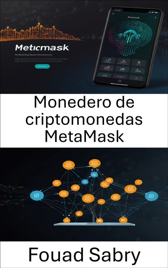 Monedero de criptomonedas MetaMask - Su puerta de entrada a las finanzas Web3 y la innovación descentralizada - cover