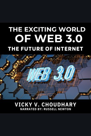 The Exciting World of Web 30 - The Future of Internet - cover