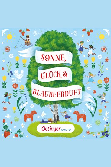 Sonne Glück und Blaubeerduft - Die schönsten Geschichten von Astrid Lindgren Sven Nordqvist ua - cover