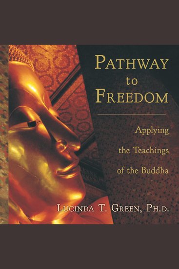 Pathway to Freedom - Applying the Teachings of the Buddha - cover