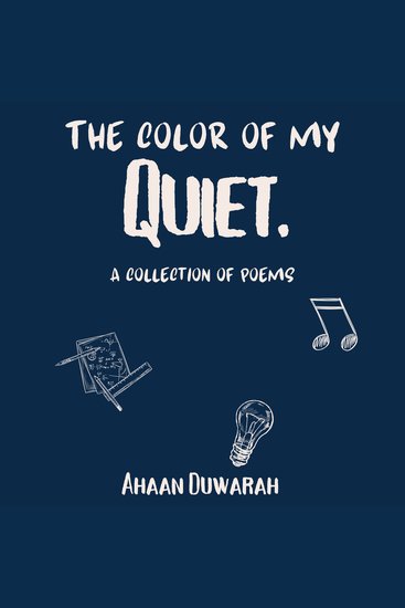 The Color of My Quiet - A Collection Of Poems - cover