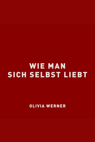 Wie man sich selbst liebt - cover