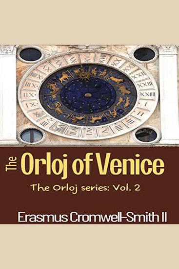 The Orloj of Venice - The Orloj Series: Vol 2 - cover