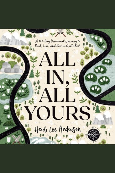 All In All Yours - A 100-Day Devotional Journey to Find Live and Rest in God’s Best - cover