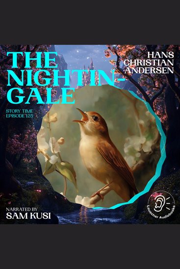 Nightingale The (Story Time Episode 125) - cover