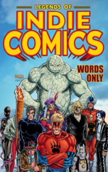 Legends of Indie Comics: Words Only - cover