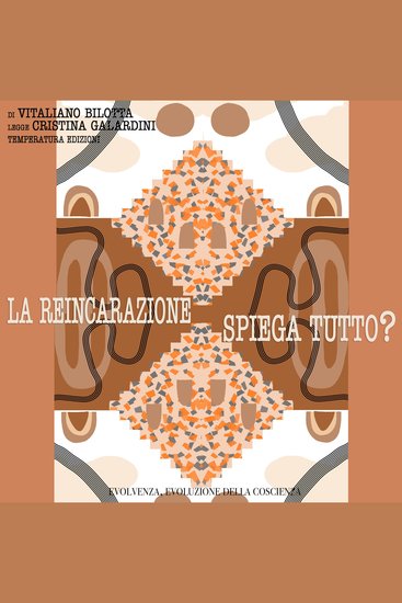La reincarnazione spiega tutto? - cover