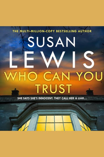 Who Can You Trust?: The gripping new Cristy Ward thriller from the Sunday Times bestselling author! (Cristy Ward thriller) - cover