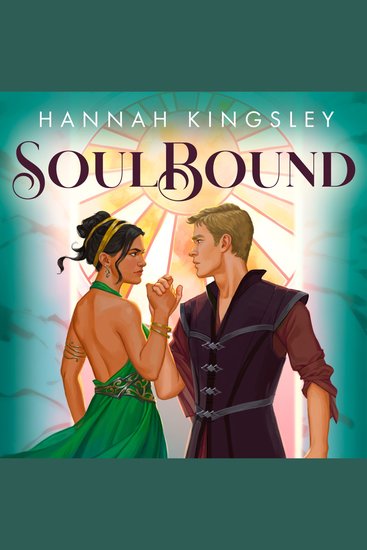 Soul Bound: A brand new forced proximity fantasy romance for fans of Lauren Roberts for 2026 (Soul Hate Book 2) - cover