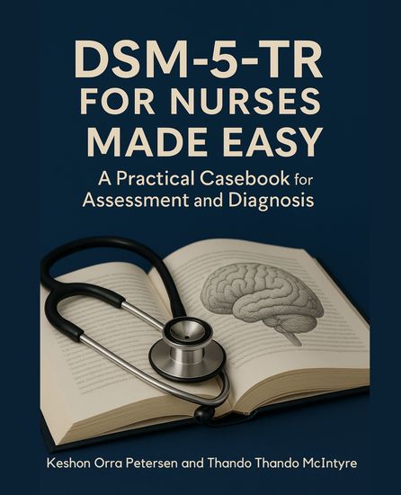 DSM-5-TR for Nurses Made Easy - A Practical Casebook for Assessment and Diagnosis - cover