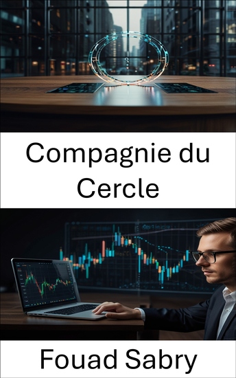 Compagnie du Cercle - Dynamiser la finance numérique grâce à l'innovation blockchain et aux solutions de stablecoin - cover